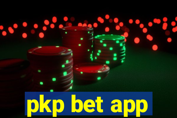 pkp bet app